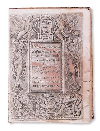 FUENTELAPEÑA, ANTONIO DE. El Ente Dilucidado. 1677 + DÁVILA Y HEREDIA, ANDRÉS. Responde . . . Don Andres Davila Heredia. 1678